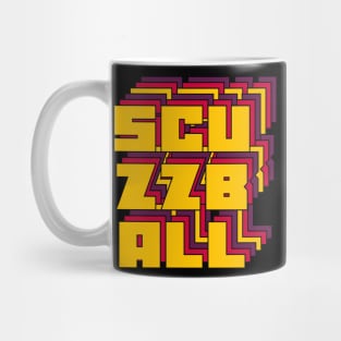 Scuzzball Mug